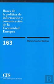 Bases De La Política De Información Y Comunicación De La Comunidad Europea