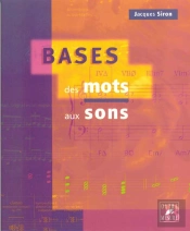 Bases Des Mots Aux Sons ; Théorie, Solfège