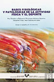 Bases Fisiológicas Y Patológicas De La Actividad Física Y El Deporte