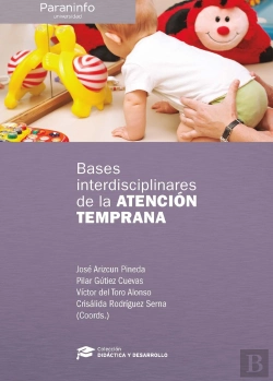 Bertrand.pt - Bases Interdisciplinares De La Atencion Temprana