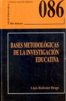Bases Metodologicas De La Investigacion Educativa