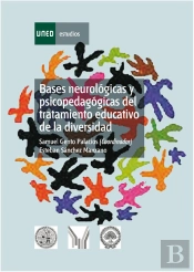Bases Neurológicas Y Psicopedagógicas Del Tratamiento Educativo De La Diversidad