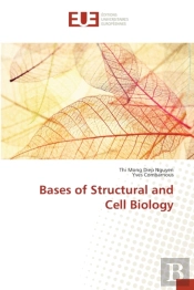 Bases Of Structural And Cell Biology