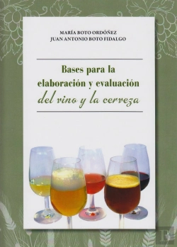 Bertrand.pt - Bases Para La Elaboración Y Evaluación Del Vino Y La Cerveza