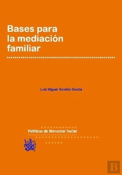 Bertrand.pt - Bases Para La Mediación Familiar