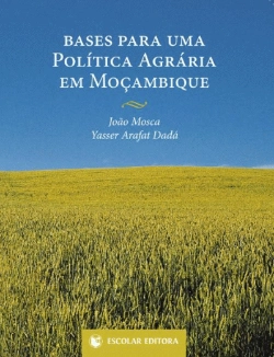 Bertrand.pt - Bases para Uma Política Agrária em Moçambique