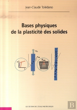 Bertrand.pt - Bases Physiques De La Plasticité Des Solides