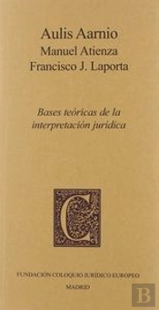 Bases Teóricas De La Interpretación Jur¡Dica