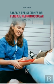 Bases Y Aplicaciones Del Vendaje Neuromuscular. 2º Edición