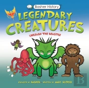 Basher History: Legendary Creatures
