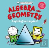 Basher Science: Algebra And Geometry