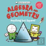 Basher Science: Algebra And Geometry