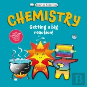 Basher Science: Chemistry