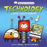 Basher Science: Technology