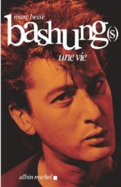 Bashung(S) : Une Vie