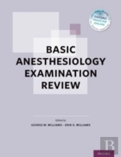 Basic Anesthesiology Examination Review
