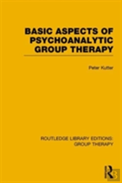 Bertrand.pt - Basic Aspects Of Psychoanalytic Group Therapy (Rle: Group Therapy)