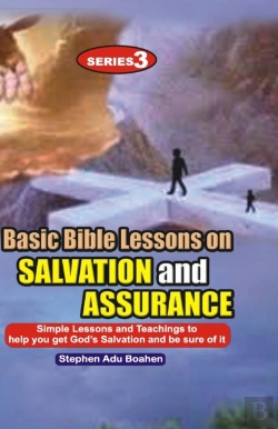 Bertrand.pt - Basic Bible Lessons On Salvation And Assurance