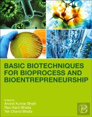 Basic Biotechniques For Bioprocess And Bioentrepreneurship