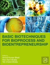 Basic Biotechniques For Bioprocess And Bioentrepreneurship