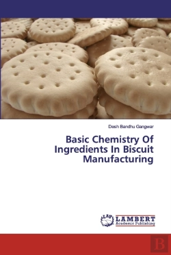 Bertrand.pt - Basic Chemistry Of Ingredients In Biscui