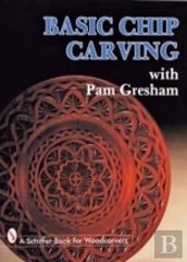 Basic Chip Carving With Pam Gresham
