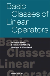 Basic Classes Of Linear Operators
