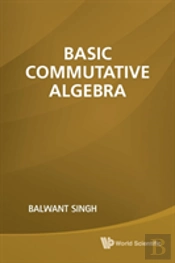 Basic Commutative Algebra