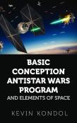 Basic Conception Antistar Wars Program And Elements Of Space