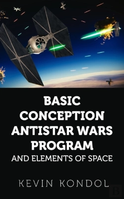 Bertrand.pt - Basic Conception Antistar Wars Program And Elements Of Space