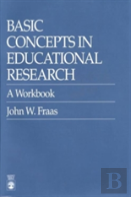 Basic Concepts In Educational Research