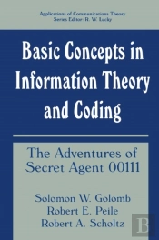 Basic Concepts In Information Theory And Coding