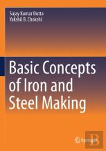 Basic Concepts Of Iron And Steel Making