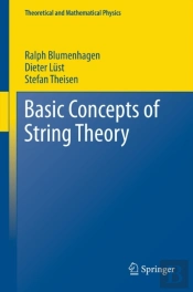 Basic Concepts Of String Theory