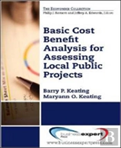 Basic Cost Benefit Analysis For Assessing Public Projects