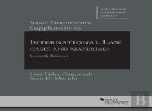 Basic Documents Supplement To International Law, Cases And Materials