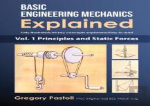 Basic Engineering Mechanics Explained, Volume 1