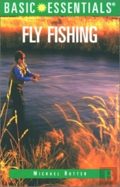 Basic Essentials Fly Fishing