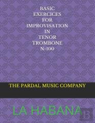 Basic  Exercices  For  Improvisation  In  Tenor  Trombone  N-100