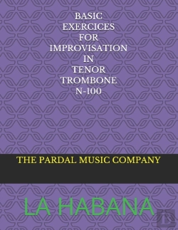 Bertrand.pt - Basic  Exercices  For  Improvisation  In  Tenor  Trombone  N-100
