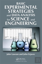 Basic Experimental Strategies And Data Analysis For Science And Engineering