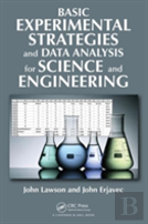 Basic Experimental Strategies And Data Analysis For Science And Engineering