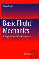 Basic Flight Mechanics