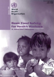 Basic Food Safety For Health Workers