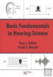 Basic Fundamentals In Hearing Science