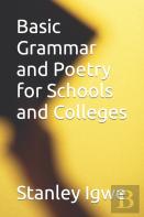 Basic Grammar And Poetry For Schools And Colleges