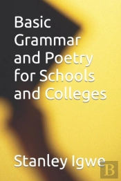 Basic Grammar And Poetry For Schools And Colleges