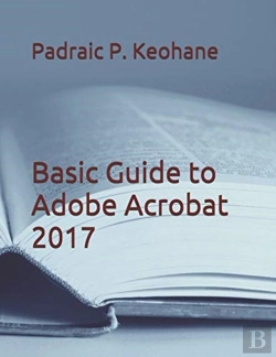 Bertrand.pt - Basic Guide To Adobe Acrobat 2017