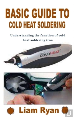 Bertrand.pt - Basic Guide To Cold Heat Soldering