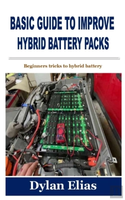 Bertrand.pt - Basic Guide To Improve Hybrid Battery Packs